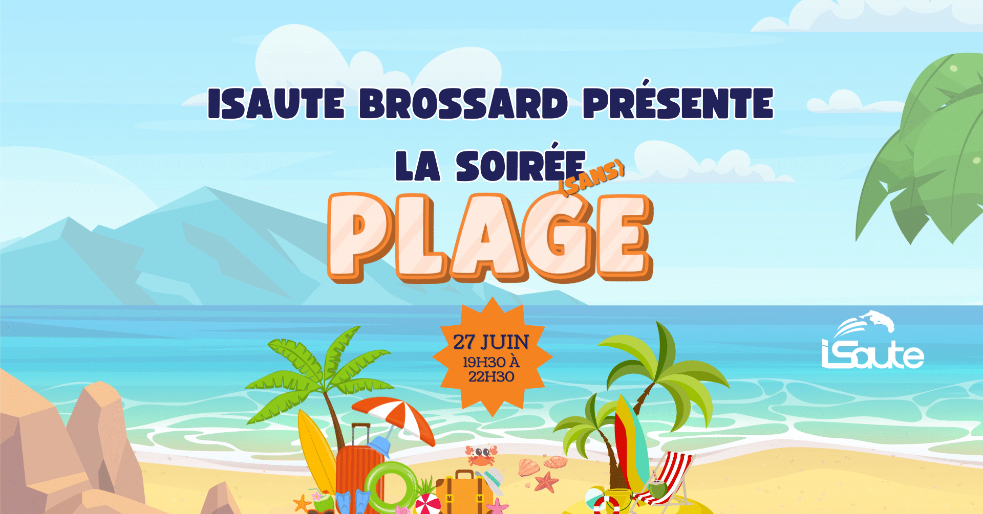 La soirée sans plage